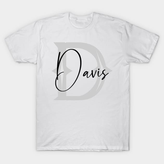 Davis Second Name, Davis Family Name, Davis Middle Name T-Shirt by Huosani